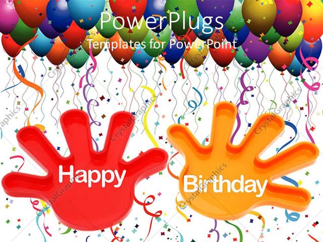 Powerpoint Template Hands With The Words Happy Birthday And Birthday Balloons 3544 Free Birthday Powerpoint Templates For Mac